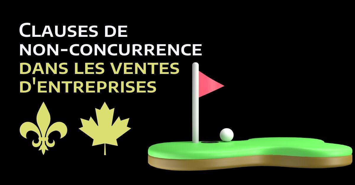 Clauses de non-concurrence : pourquoi elles sont cruciales dans les ventes d'entreprises