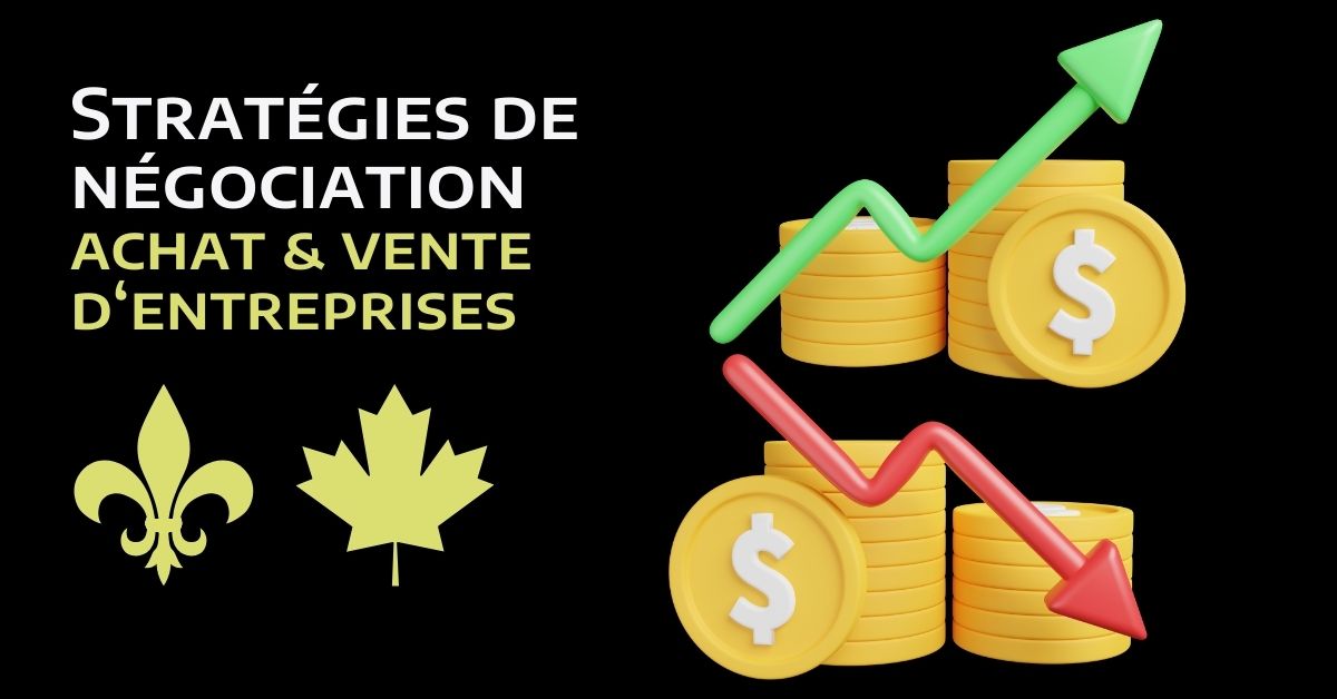 Stratégies de négociation efficaces pour l'achat ou la vente d'une entreprise