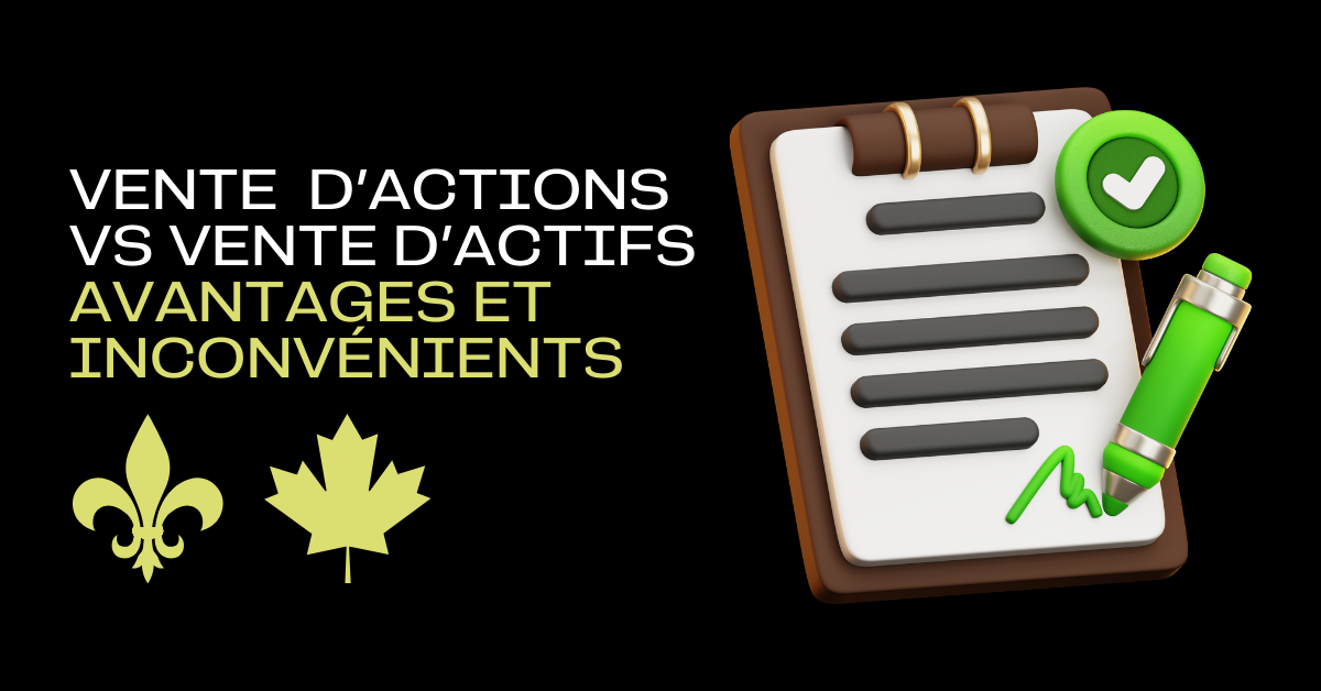 Vente d’actions ou une vente d’actifs? Les avantages et incovénients