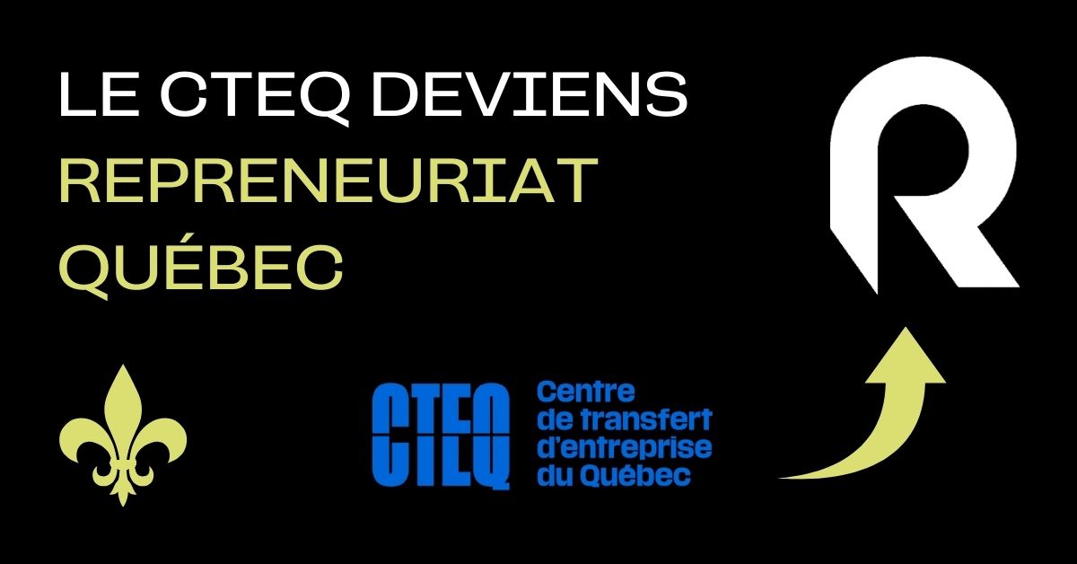 CTEQ Repreneuriat Québec what you need to know TRNSFR La